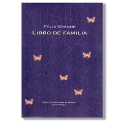 Libro de Familia - Félix Grande