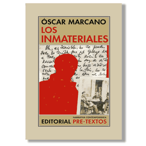 Los inmateriales. Óscar Marcano