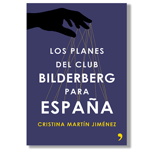 Los planes del club Bilderberg para España