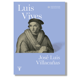 Luis Vives, José Luis Villacañas