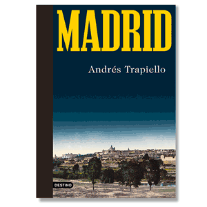 Madrid. Andrés Trapiello