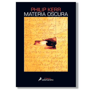 Materia oscura, Philip Kerr