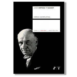 Obras completas. Tomo 10. Ortega y G.