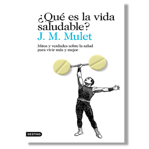 ¿Qué es la vida saludable?