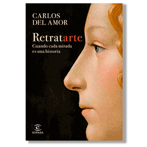 Retratarte. Carlos del Amor