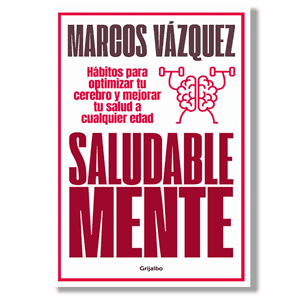 Saludable Mente. Marcos Vázquez