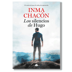 Los silencios de Hugo. Inma Chacón