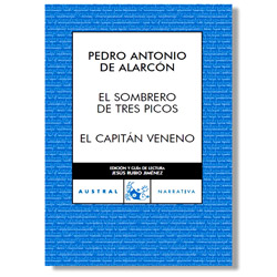 El sombrero de tres picos y El Capitán Veneno - Pedro Antonio de Alarcón