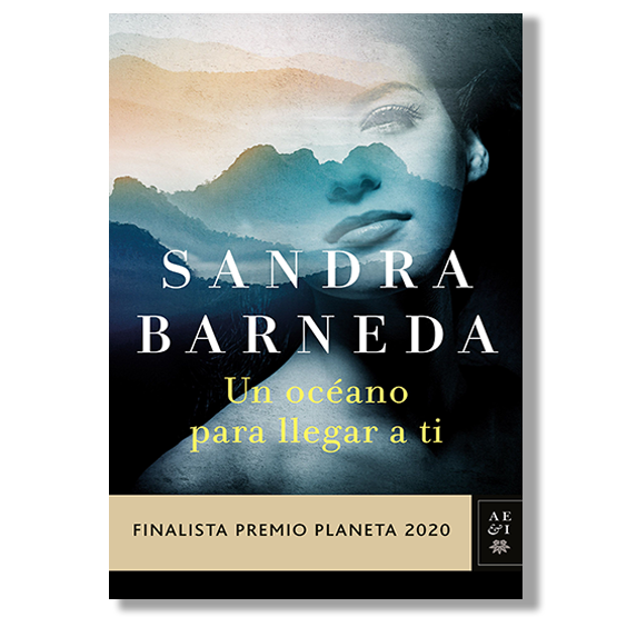 Un océano para llegar a ti. Sandra Barneda