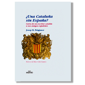 ¿Una Cataluña sin España?