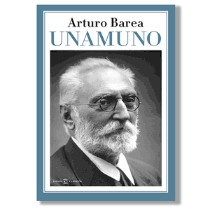 Unamuno. Arturo Barea