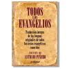 Todos los Evangelios. Antonio Piñero (ed)