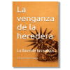 La venganza de la heredera. José Luis Romero Siguero