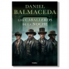Los caballeros de la noche. Daniel Balmaceda