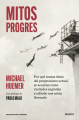 Mitos progres. Michael Huemer