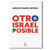 Otro Israel posible. Adolfo García Ortega