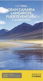 Guía Total Gran Canaria, Lanzarote, Fuerteventura y La Graciosa