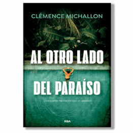 Al otro lado del paraíso. Clémence Michallon