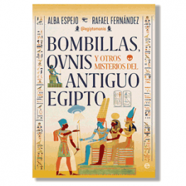 Bombillas, ovnis y otros misterios del Antiguo Egipto. VVAA