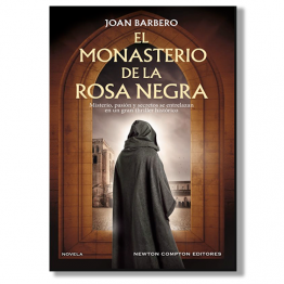 El monasterio de la Rosa Negra. Joan Barbero