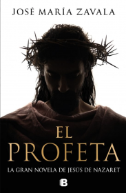 El profeta. José María Zavala