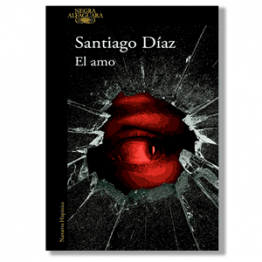 El amo. Santiago Díaz