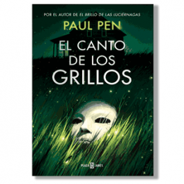 El canto de los grillos. Paul Pen