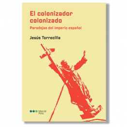 El colonizador colonizado. Jesús Torrecilla Cabañas