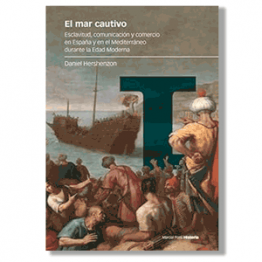 El mar cautivo. Daniel Hershenzon