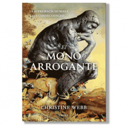 El mono arrogante. Christine Webb