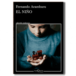 El niño. Fernando Aramburu