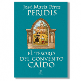 El tesoro del convento caído. Peridis