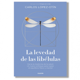 La levedad de las libélulas. Carlos López Otín