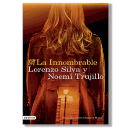 La innombrable - Lorenzo Silva, Noemí Trujillo