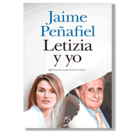 Letizia y yo. Jaime Peñafiel