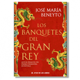 Los banquetes del gran rey. José María Beneyto