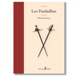 Los Pardaillan. Michel Zevaco