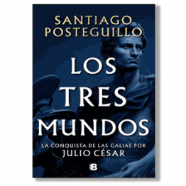 Los tres mundos. Santiago Posteguillo