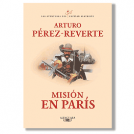 Misión en París. Arturo Pérez-Reverte