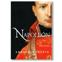 Napoleón. Andrew Roberts