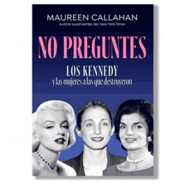 No preguntes. Maureen Callahan