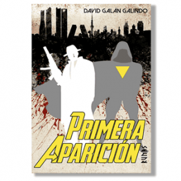 Primera aparición. David Galán Galindo