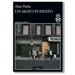 Un mayo funesto. Alan Parks