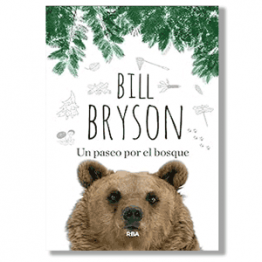 Un paseo por el bosque. Bill Byrson