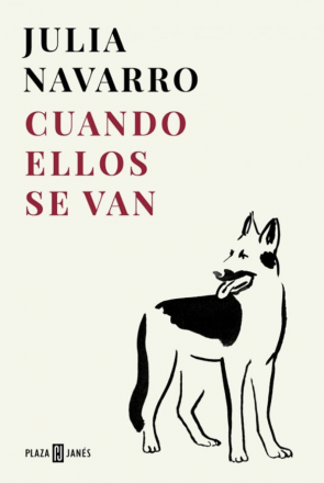 Cuando ellos se van. Julia Navarro