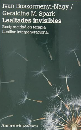 Lealtades Invisibles: reciprocidad en terapia familiar intergeneracional