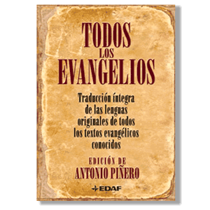 Todos los Evangelios. Antonio Piñero (ed)