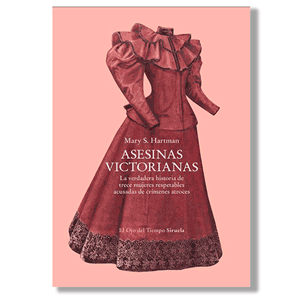 Asesinas victorianas. Mary S. Hartman