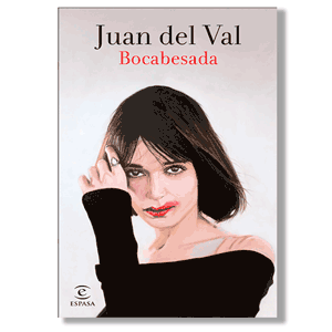 Bocabesada. Juan del Val