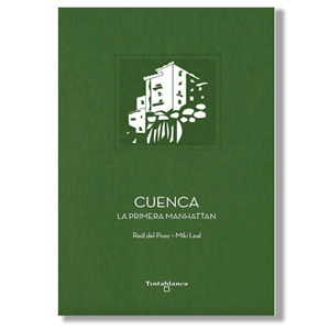 Cuenca. Raúl del Pozo